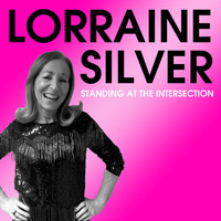 Lorraine Silver - Standing at the Intersection - Single