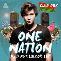 d.i.b - One Nation (Club Mix)