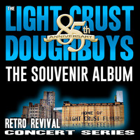 Light Crust Doughboys - 85th Anniversary Souvenir Album