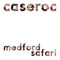 CASEROC - Medford Safari