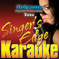 Singer's Edge Karaoke - Holyanna (Originally Performed by Toto) [Karaoke Version]