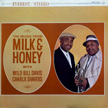 Wild Bill Davis & Charlie Shavers - The Music from Milk & Honey