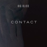 Big Bliss - Contact
