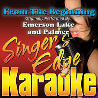 Singer's Edge Karaoke - From the Beginning (Originally Performed by Emerson Lake and Palmer) [Instrumental]