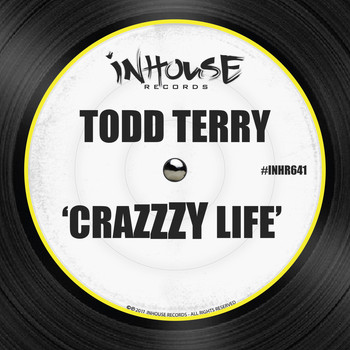 Todd Terry - Crazzzy Life