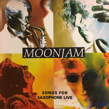 Moonjam - Songs for Saxophone Live