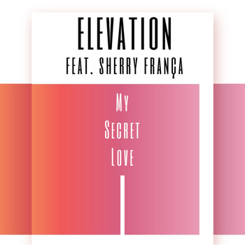 Elevation - My Secret Love