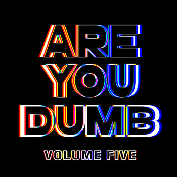 Jammer - Are You Dumb? Vol. 5 (Explicit)