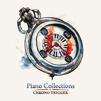 Trevor Alan Gomes - Piano Collections: CHRONO TRIGGER