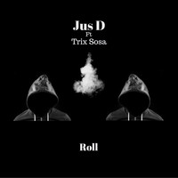 Jus D - Roll