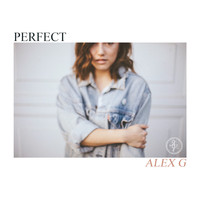 Alex G - Perfect