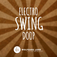 Wolfgang Lohr - Electro Swing Doop