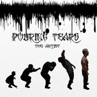 The Artist - Pouring Tears