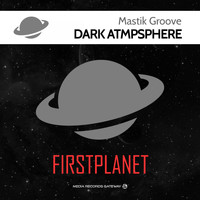 Mastik Groove - Dark Atmosphere