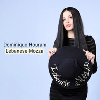 Dominique Hourani - Lebanese Mozza