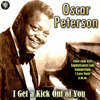 Oscar Peterson - I Get a Kick out of You