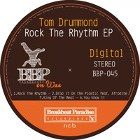 Tom Drummond - Rock The Rhythm EP