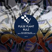 Pulse Plant - Rulz