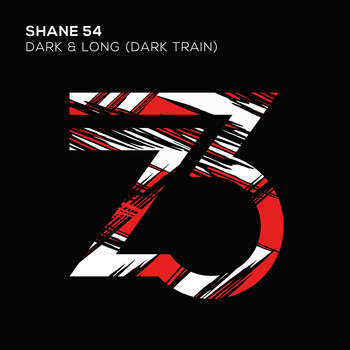 Shane 54 - Dark & Long (Dark Train)