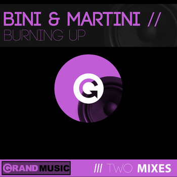 Bini & Martini - Burning Up