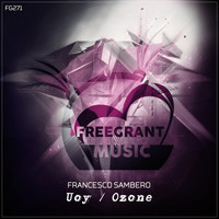 Francesco Sambero - Uoy / Ozone