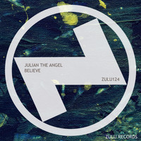 Julian The Angel - Believe