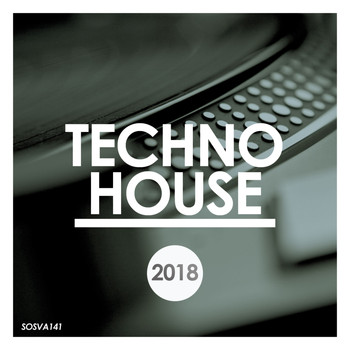 Various Artists - Techno House 2018