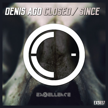 Denis Ago - Closed / Since