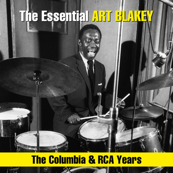 Art Blakey & The Jazz Messengers - The Essential Art Blakey - The Columbia & RCA Years