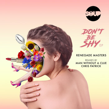 Renegade Masters - Don't Be Shy