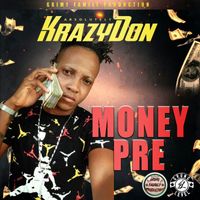 Krazy Don - Money Pre - Single