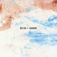Big Fox - Shadows