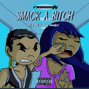 Rico Nasty - Smack a Bitch (Explicit)