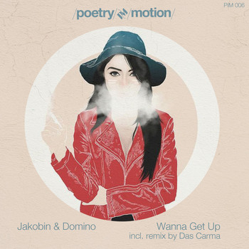 Jakobin & Domino - Wanna Get Up