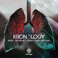 Kronology - Breathe / Lose Control
