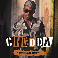 Chedda - Original Don