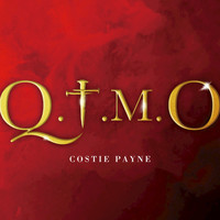 Costie Payne - Q.T.M.O.