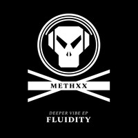 Fluidity - Deeper Vibe - EP