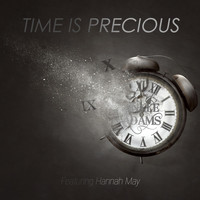 Hannah May - Time Is Precious (feat. Hannah May)