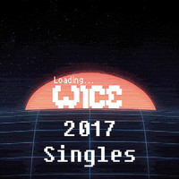 Wice - 2017 Singles