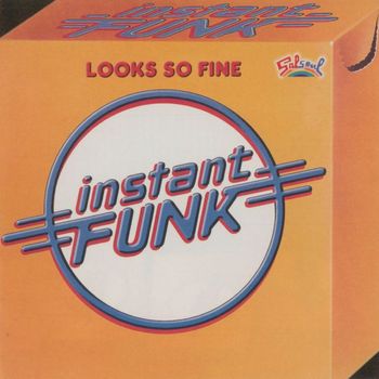 Instant Funk - Looks So Fine
