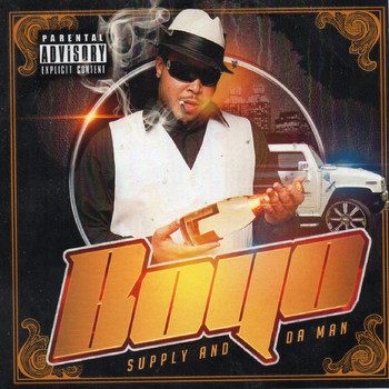 Boyo - Supply and da Man (Explicit)