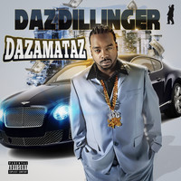 Daz Dillinger - Dazamataz (Explicit)