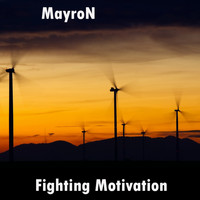 MayroN - Fighting Motivation
