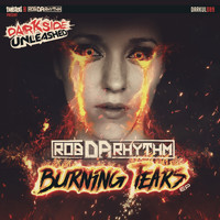 Rob Da Rhythm - Burning Tears