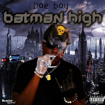 Doe Boy - Batman High (Explicit)