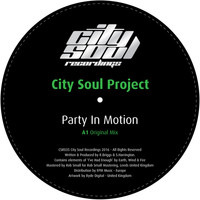 City Soul Project - Party in Motion