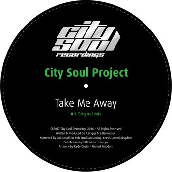 City Soul Project - Take Me Away