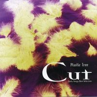 Plastic Tree - Cut