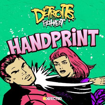 Detroit's Filthiest - Handprint (feat. Amina Ya Heard) [Aeroplane Remix]